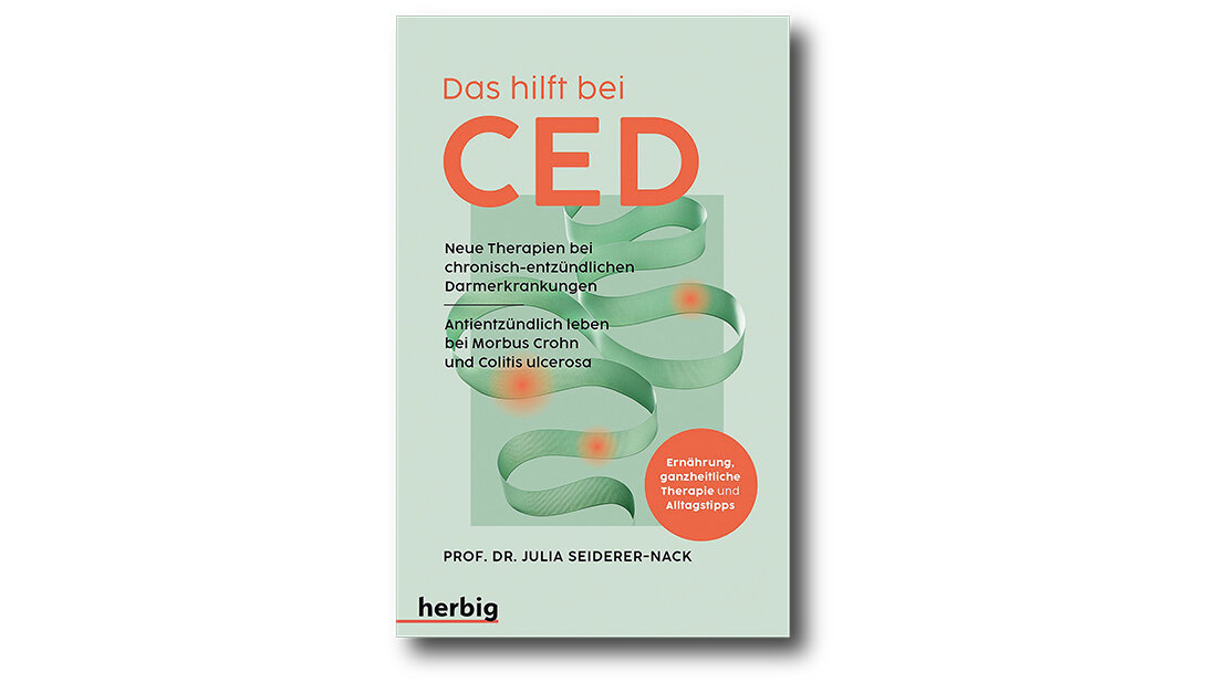 Das hilft bei CED Cover des Buchs „Das hilft bei CED – neue Therapien bei chronisch-entzündlichen Darmerkrankungen“ von: Prof. Dr. Julia Seiderer-Nack
