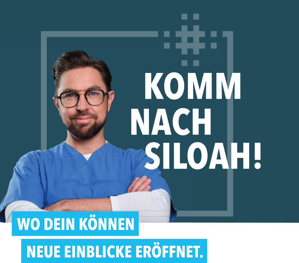 Komm nach Siloah! Wo dein Können neue Einblicke eröffnet.